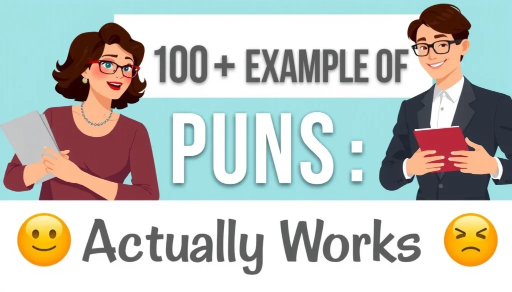 examples of puns — 100+ Examples of Puns: Wordplay That Actually Works
