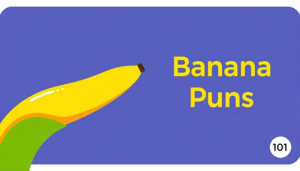 banana puns — 101 Banana Puns That Are Appealing (Best List)